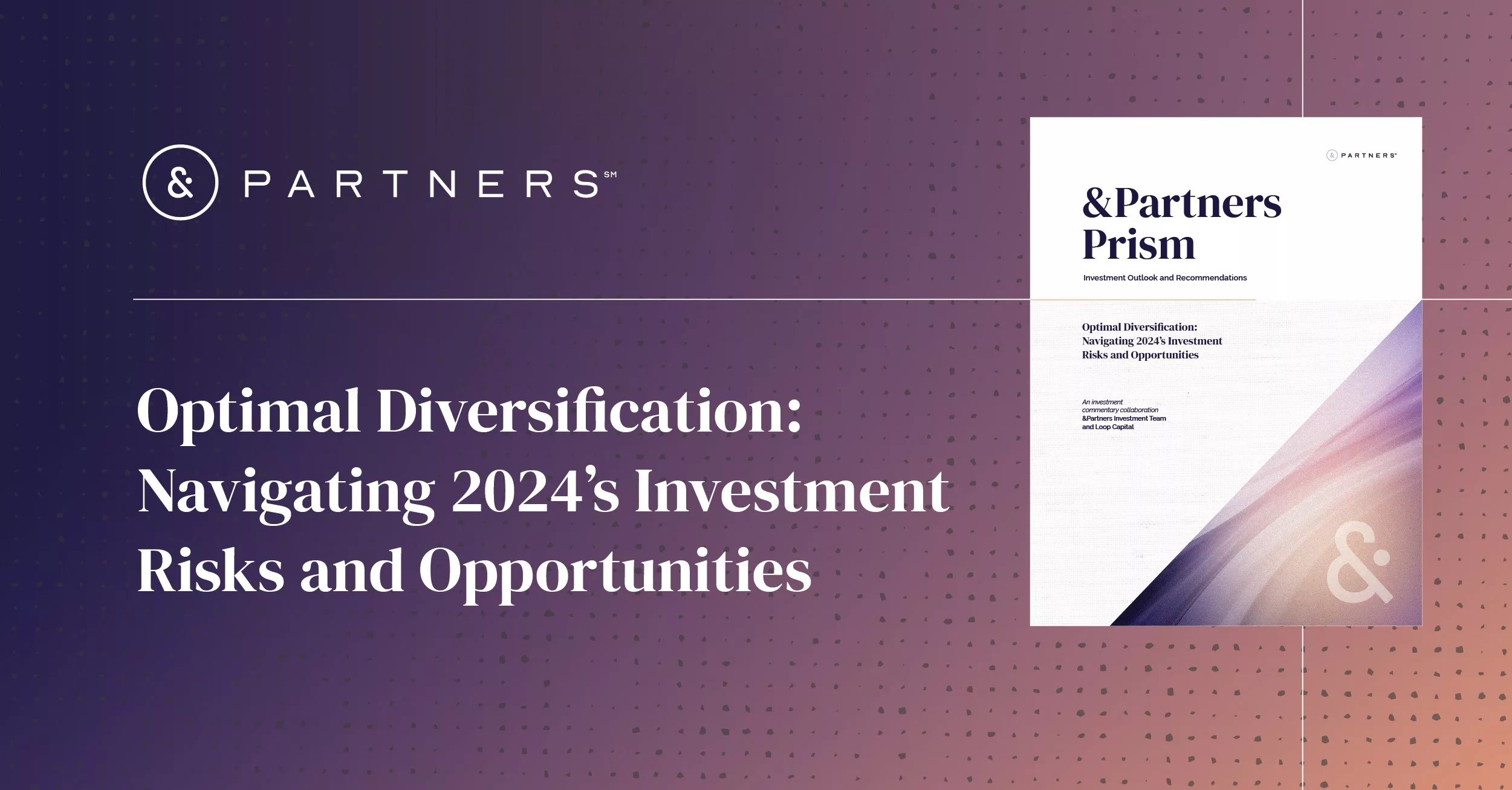 Optimal Diversification: Navigating 2024’s Investment Risks and Opportunities
